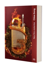 Ces plaisirs violents. Vol. 2. Nos fins violentes - Chloe Gong