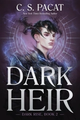 Dark Heir - C.S. Pacat