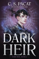 Dark Heir Vol. 2 - C.S. Pacat