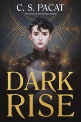 Dark Rise Vol. 1 - C.S. Pacat