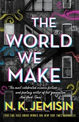 The World We Make - N.K. Jemisin