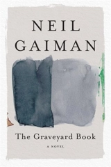 The Graveyard Book - Gaiman, Neil