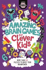 Amazing Brain Games for Clever Kids - More, Gareth
