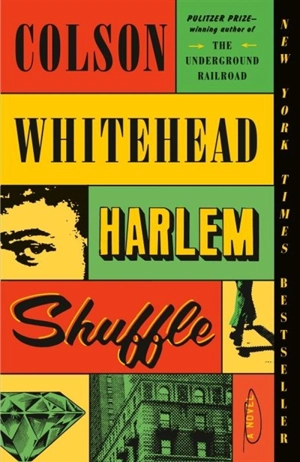 Harlem Shuffle - Colson Whitehead