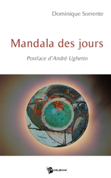 Mandala des jours - Dominique Sorrente