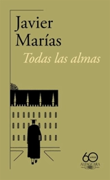 Todas las almas / All Souls - Javier Marias