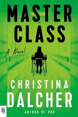 Master Class : = Q - Christina Dalcher