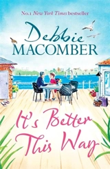 It's Better This Way - Debbie Macomber