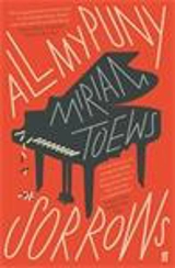 All My Puny Sorrows - Miriam Toews