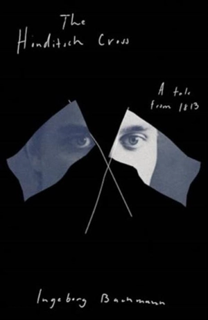 The Honditsch Cross - Ingeborg Bachmann