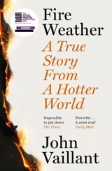 Fire Weather - John Vaillant