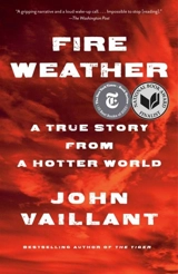 Fire Weather - John Vaillant