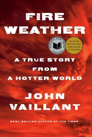 Fire Weather - John Vaillant