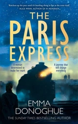 The Paris Express - Emma Donoghue