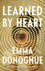 Learned by Heart - Emma Donoghue