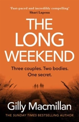 The Long Weekend - Gilly MacMillan