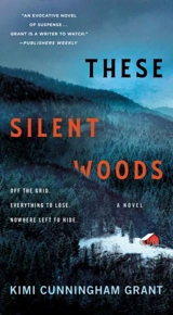 These Silent Woods - Kimi Cunningham Grant