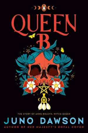 Queen B - Juno Dawson