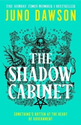 The Shadow Cabinet Vol. 2 - Juno Dawson