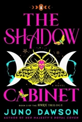 The Shadow Cabinet Vol. 2 - Juno Dawson
