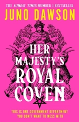 Her Majesty's Royal Coven Vol. 1 - Juno Dawson
