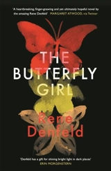 The Butterfly Girl - Rene Denfeld