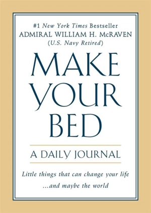 Make Your Bed - William H. McRaven