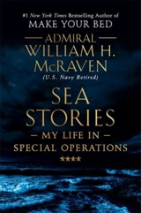 Sea Stories - William H. McRaven