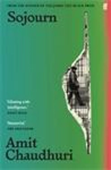 Sojourn - Amit Chaudhuri