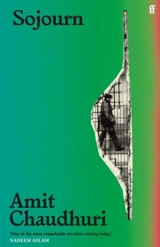 Sojourn - Amit Chaudhuri