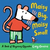 Maisy Big, Maisy Small - Lucy Cousins