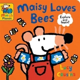 Maisy Loves Bees - Lucy Cousins