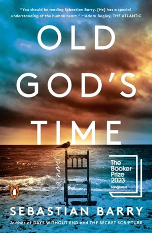 Old God's Time - Sebastian Barry