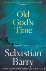 Old God's Time - Sebastian Barry