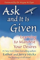 Ask and It Is given - Hicks, Esther