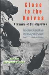 Close to the knives - David Wojnarowicz
