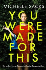 You Were Made For This - Michelle Sacks