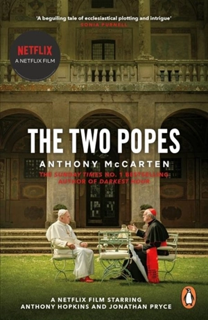 The Two Popes : Film Tie In - Anthony McCarten