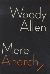 Mere Narchy - Woody Allen
