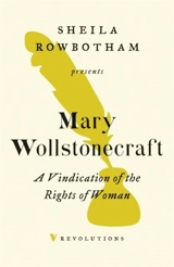 Vindication of the Rights of Woman - Mary Wollstonecraft