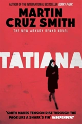 Tatiana - Martin Cruz Smith