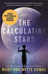The Calculating Stars - Mary Robinette Kowal