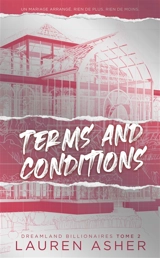 Dreamland billionaires. Vol. 2. Terms and conditions - Lauren Asher