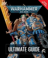 Warhammer 40,000 The Ultimate Guide - Thorpe, Gavin
