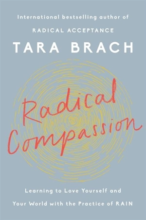 Radical Compassion - Tara Brach