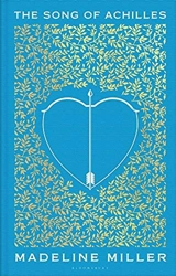 The Song of Achilles - Madeline Miller