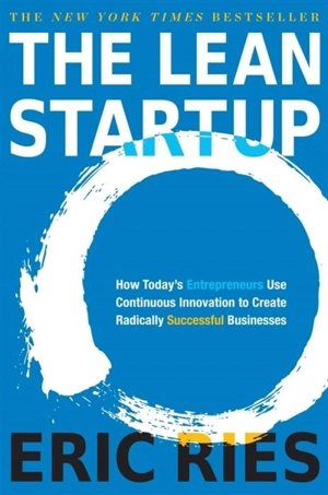 Lean Startup - Eric Ries