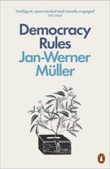 Democracy Rules - Jan-Werner Müller