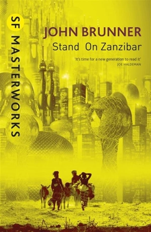 Stand on Zanzibar - John Brunner