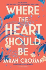 Where The Heart Should Be : Publication Cancellend - Crossan, Sarah Conaghan, Brian